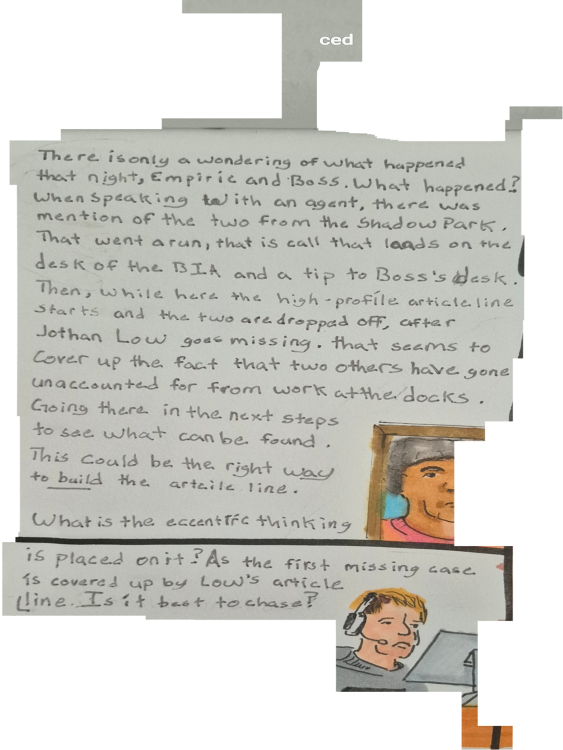 Inked path:  How is a Tunnel, Strings One Guided Path?
Amongst the frames, away-ink, comic art, comic strips, inkedpath, late to the party, puzzlement, Quibbles of the scribbles, the clone did it, used or not, webcomic