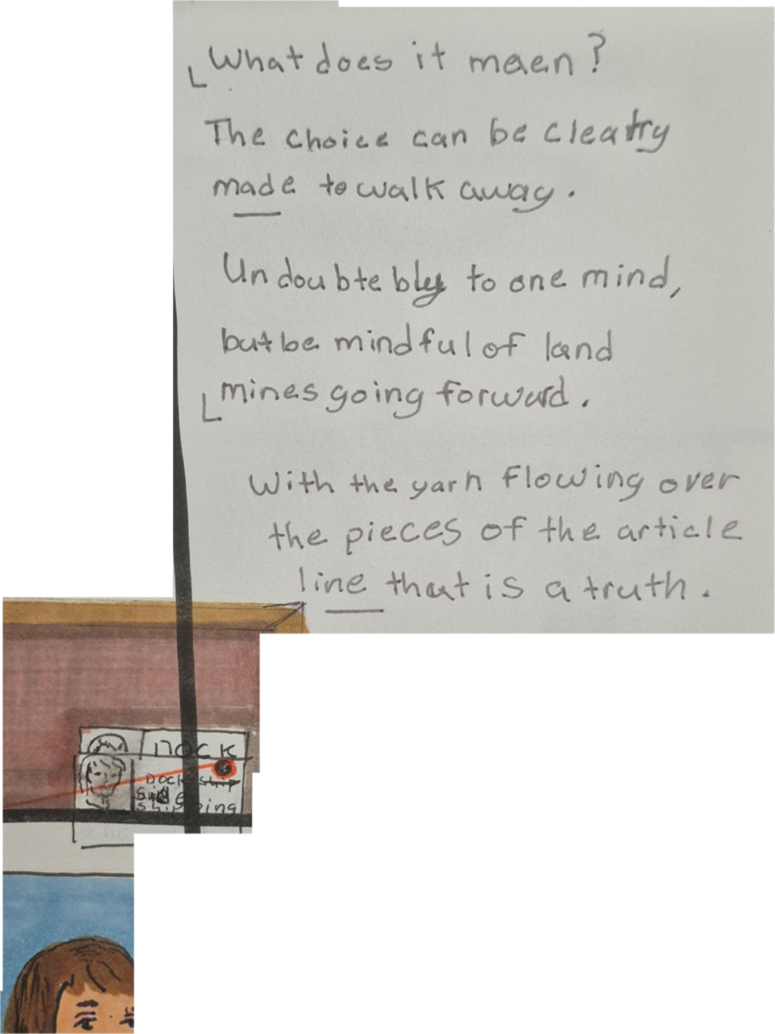 Inked path:  How is a Tunnel, Strings One Guided Path?
Amongst the frames, away-ink, comic art, comic strips, inkedpath, late to the party, puzzlement, Quibbles of the scribbles, the clone did it, used or not, webcomic